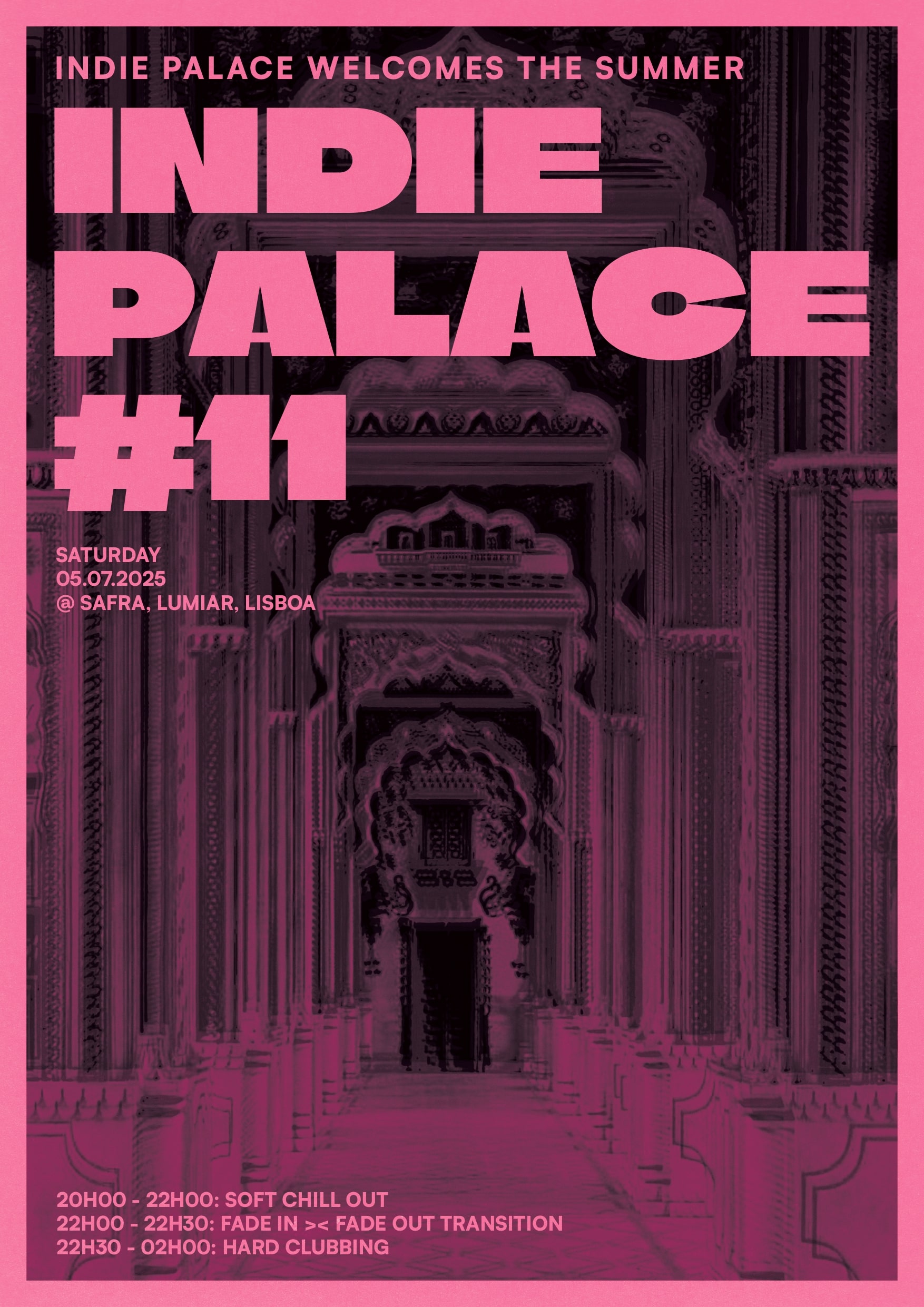 Pink poster with a dark and distorted picture of a palace as a background, for the Indie Palace #11 Party.
